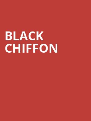 Black Chiffon at Park Theatre